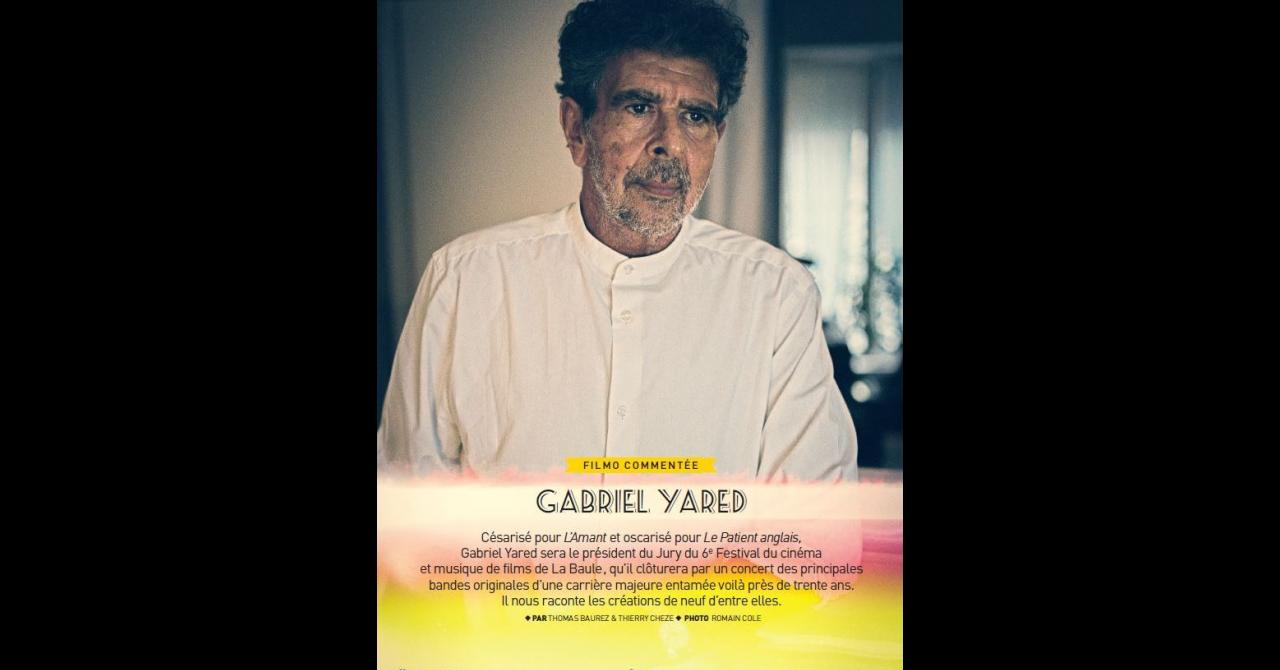 La filmo commentée de Gabriel Yared